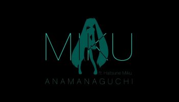 【洗脑神曲】ANAMANAGUCHI (Lyric Video)【Hatsune Miku/1080P】+MP3/HQ