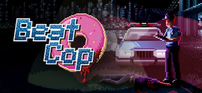 【PC游戏】【Beat Cop】巡警