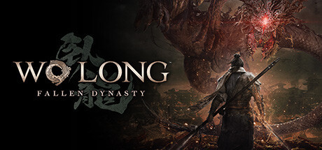 【PC】卧龙:苍天陨落/Wo Long: Fallen Dynasty【v1.300—更新风起荆襄DLC】