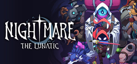 【PC游戏】噩梦-疯子/Nightmare-The Lunatic.V.1.0.4 免安装-简中【1.21G/百度网盘】